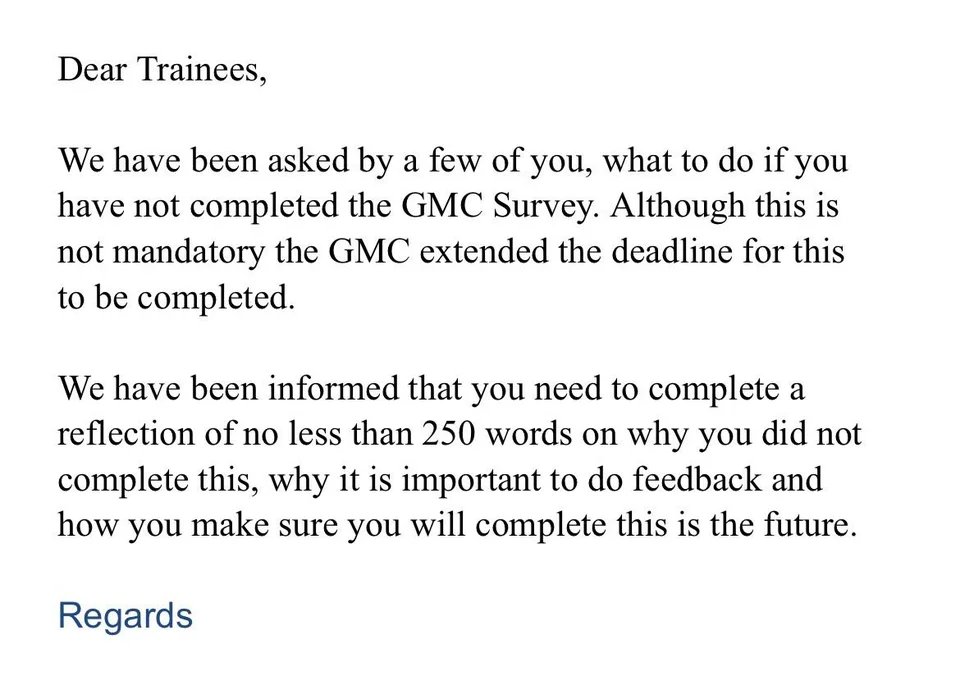 Shared anonymously on the Reddit - let it be known far and wide how DOCTORS are valued.

"You didn't complete this non-compulsory survey? Time to write lines you naughty child"

<a href="/gmcuk/">GMC</a> just copying you in, hoping you can provide guidance to trusts that this is inappriopriate