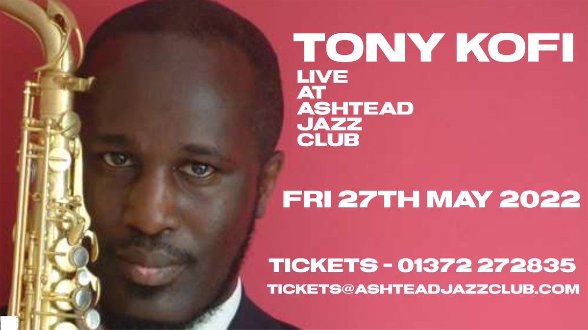 AshteadJazzClub's tweet photo. We can’t wait to welcome the legend that is Tony Kofi to the AJC stage THIS FRIDAY!

And the best news is we’ve just released a handful of extra tickets!Don’t miss the chance to catch this astonishing player!

@tonykofi
Live at The #AJC
27th May ‘22
#jazz

https://t.co/EW3a3zKoJZ https://t.co/uux6Lfq6pe