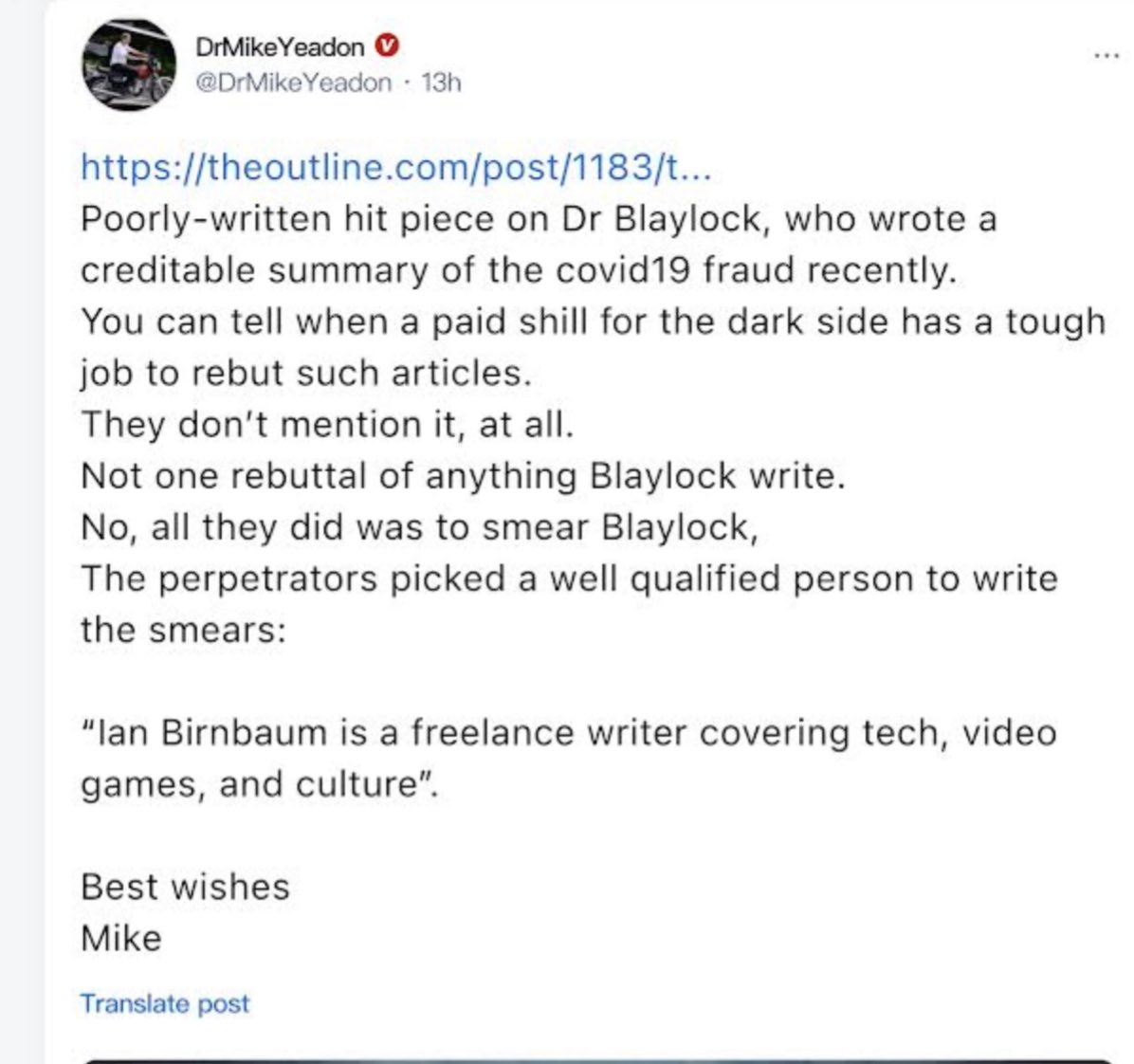 JanRavensbergen's tweet image. Here’s what #DrMikeYeadon [ by now a seasoned recipient &amp;amp; frequent target 🎯 of such unjustified &amp;amp; pathetic #slagging ] said of the latest attempted #smear of #DrRussellBlaylock

 ( Via #GETTR )

#MediaLiteracy