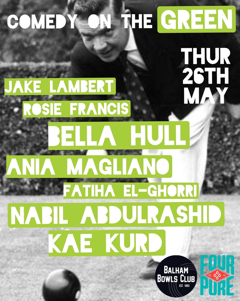 ComedyontheG's tweet photo. THIS THURSDAY 

COMEDY ON THE GREEN's final show before the summer. We have a blockbuster line up joining us for our send off the amazing! @KaeKurd @fatihaelghorri @Nabilu @AniaMags @bellabellahull @rosiedotfrancis @LittleLostLad 

Grab you tickets in the bio or @balhambowls https://t.co/O1dJUms82d