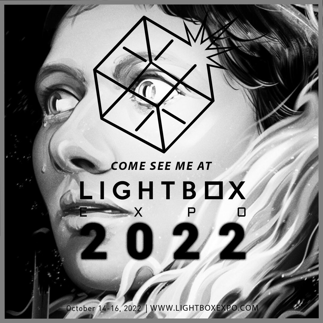 Come see me at #lightboxexpo 2022! October 14-16 in Pasadena and online ❤️ 