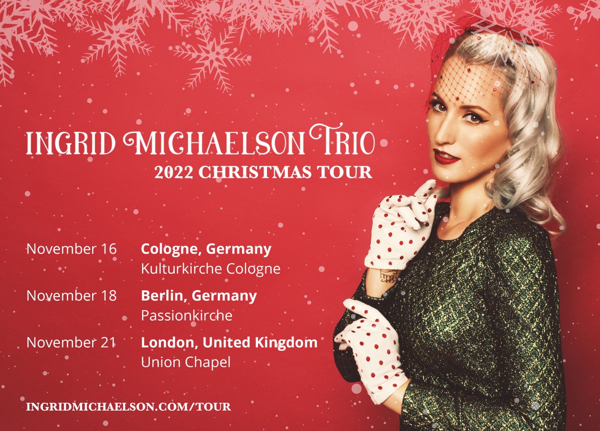 London and Germany, Ingrid is coming back this year to bring some Christmas cheer! Patreon/Mailing List pre-sale starts Wed, May 25 at 10AM BST (sign up on Ingrid's website or Patreon page for code) and Public on-sale starts Fri, May 27 at 10AM BST! ingridmichaelson.com/tour