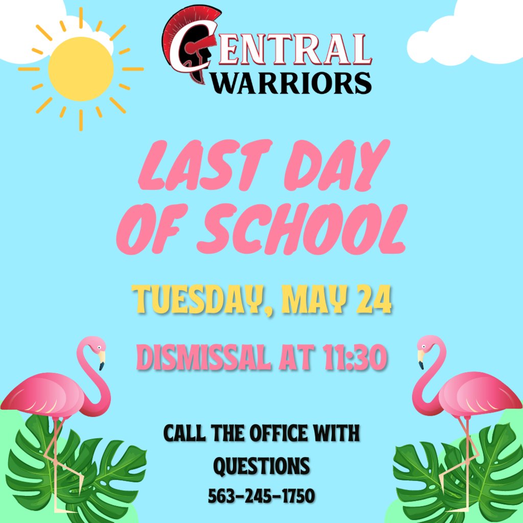 CentralCSD's tweet image. Central Community - Our last day of school is tomorrow, Tuesday, May 24! We will dismiss at 11:30. Breakfast WILL be served, lunch will not. 

Have a safe and fun summer!