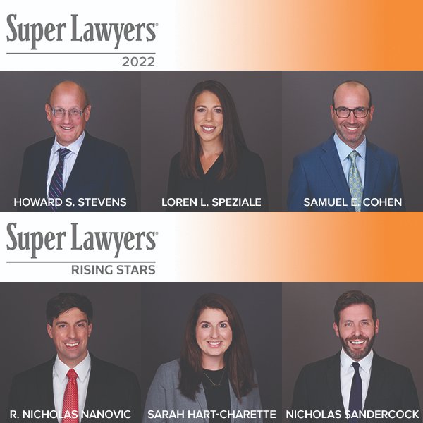 Congratulations to Howard S. Stevens, Loren L. Speziale, and Samuel E. Cohen on being named Super Lawyers
and to R. Nicholas Nanovic, Sarah Hart-Charette, and Nicholas Sandercock for being named Super Lawyers Rising Stars!
