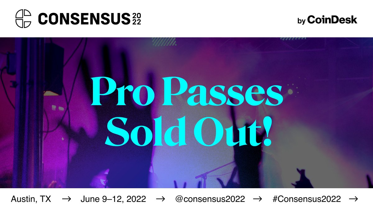 We have officially sold out of @Consensus2022 Pro Passes! General Passes are still available, but moving quickly, so grab yours today. 

bit.ly/38fXz9S