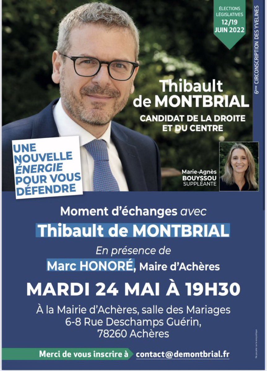 Morlet78100's tweet photo. Venez nombreux demain écouter et questionner notre candidat @AvecMontbrial Thibault de Montbrial sur sa candidature courageuse, son énergie, son programme mais surtout son envie de représenter notre circonscription sur le terrain. Mardi 24 Mai, Mairie d Acheres, 19h30. https://t.co/9zv878pU5f