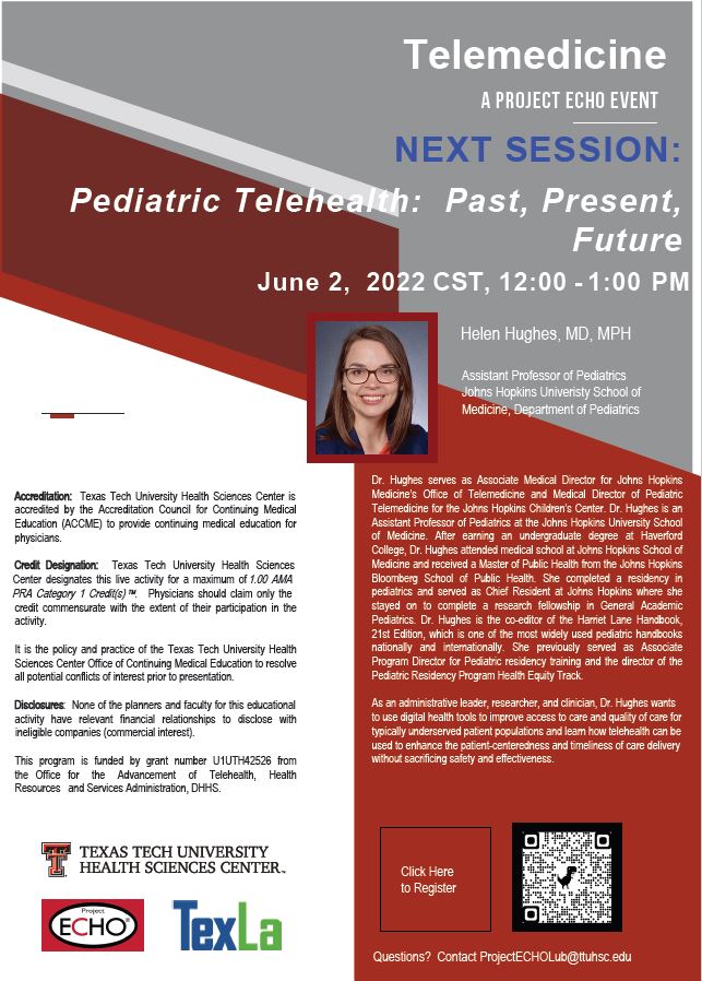 <a href="/CenterTexla/">TexLa Telehealth Resource Center</a> <a href="/TTUHSC/">Texas Tech University Health Sciences Center</a> will have <a href="/ProjectECHO/">Project ECHO</a> Webinar on Pediatric Telehealth: Past, Present &amp; Future.
Presented by Dr. Helen Hughes Pediatric Telemedicine Director <a href="/HopkinsMedicine/">Johns Hopkins Medicine</a> <a href="/HopkinsKids/">Johns Hopkins Children's Center</a> 

Register and Join us: ttuhsc.zoom.us/meeting/regist…