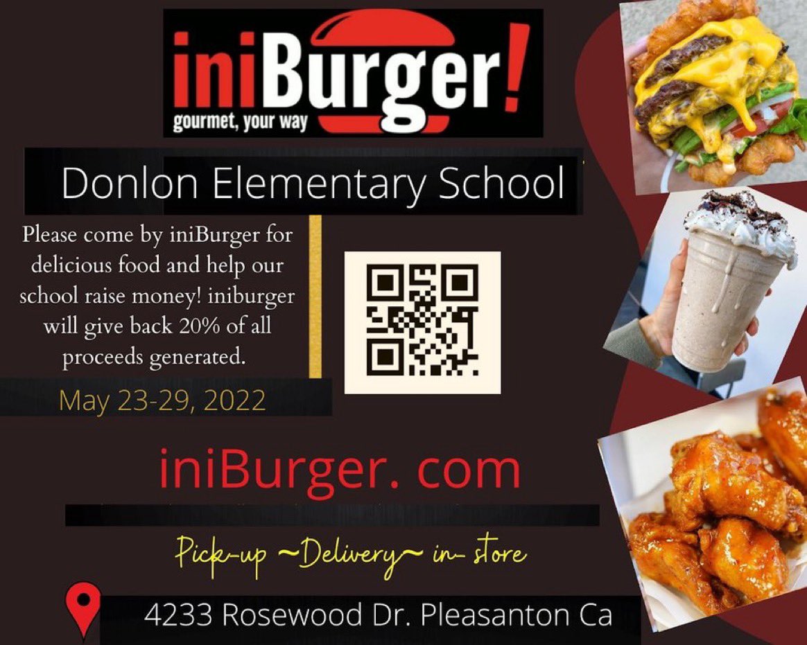 DonlonPTA's tweet photo. iniBurger! @ini_burger Restaurant Fundraising Week starts TODAY, May 23rd through Sunday, May 29th. Take a day off from cooking and support Donlon PTA! 20% of all proceeds will go back to Donlon! 
 https://t.co/t6kEcOTBP7 https://t.co/IELcQQBIXU