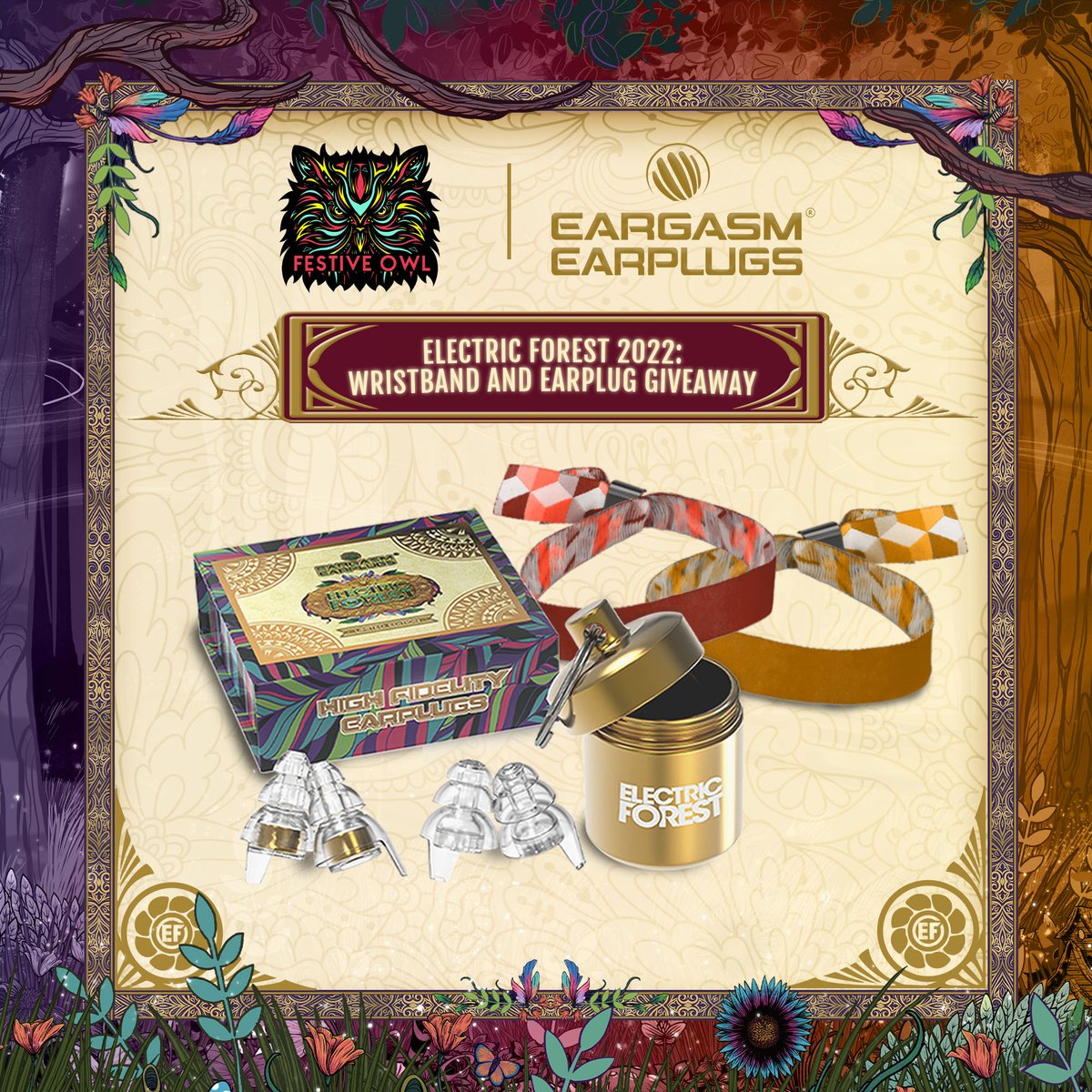 Festive Owl (@thefestiveowl) on Twitter photo GIVEAWAY — TFO x #Eargasm have teamed up to send you + a friend to <a href="/Electric_Forest/">Electric Forest ⚡🌲</a> in 2022.
Enter here to win (2) GA wristbands AND (2) sets of High Fidelity Earplugs: EF Edition.👇
To enter:
1. Follow <a href="/TheFestiveOwl/">Festive Owl</a> + <a href="/EargasmEarplugs/">Eargasm</a>
2. RT this tweet.
Winner contacted 5/29. GIVEAWAY — TFO x #Eargasm have teamed up to send you + a friend to <a href="/Electric_Forest/">Electric Forest ⚡🌲</a> in 2022.
Enter here to win (2) GA wristbands AND (2) sets of High Fidelity Earplugs: EF Edition.👇
To enter:
1. Follow <a href="/TheFestiveOwl/">Festive Owl</a> + <a href="/EargasmEarplugs/">Eargasm</a>
2. RT this tweet.
Winner contacted 5/29.