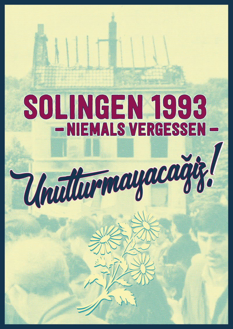 Solingen 1993 – Niemals vergessen – Unutturmayacağız!

29. Mai 2022, 11:00 Uhr
29. Jahrestag des Solinger Brandanschlags
Gedenkkundgebung an der Unteren Werner Straße

aalev.info/index.php/11-b…

Hintergrundinfos: lotta-magazin.de/ausgabe/50/der…

#sg2905 #Solingen #Brandanschlag  #Gedenken