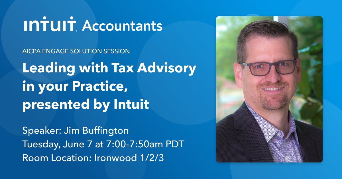 Jim Buffington, CPA (@jimatintuit) on Twitter photo #Taxtwitter <a href="/IntuitAccts/">Intuit Accountants</a> is presenting 'Leading with Tax Advisory' at #ENGAGE2022 Register here aicpaengage.com #Taxtwitter <a href="/IntuitAccts/">Intuit Accountants</a> is presenting 'Leading with Tax Advisory' at #ENGAGE2022 Register here aicpaengage.com