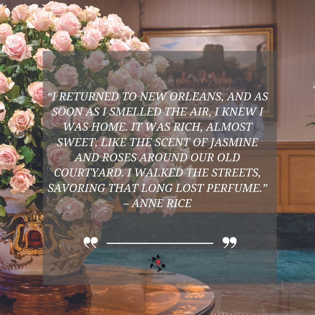 #Home #WindsorCourt #ExperienceWindsor #NewOrleans #preferredhotels #AnneRice #Roses