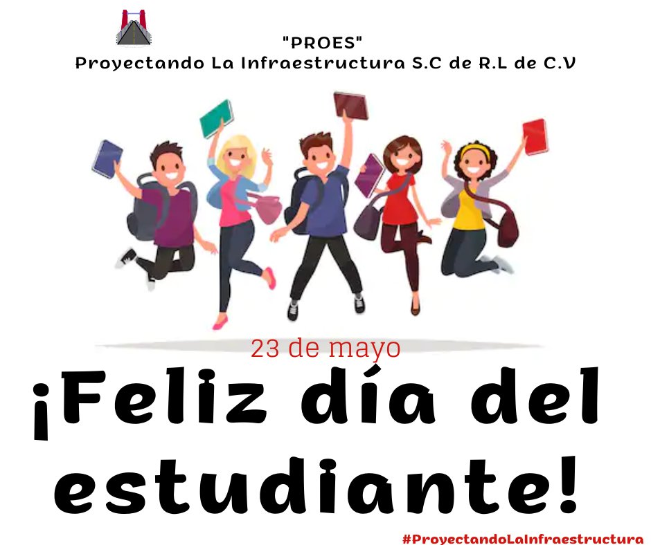 LaProes's tweet photo. ¡ Feliz #DíaDelEstudiante !
#PROES
#proyectandolainfraestructura https://t.co/XogPGok4G3