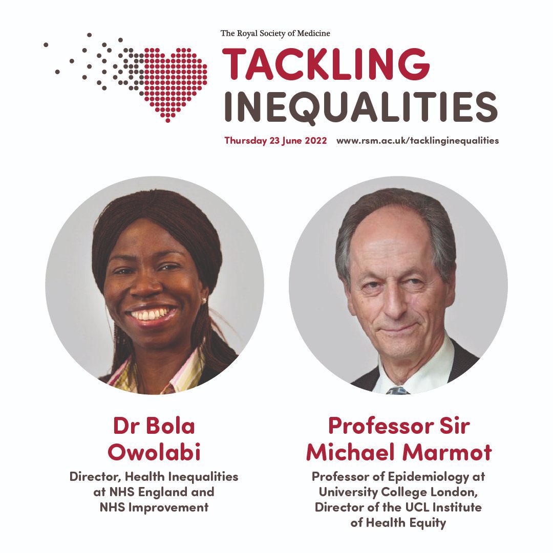 Fantastic opportunity to hear two titans of our time: @BolaOwolabi8 @MichaelMarmot at the @RoySocMed conference on Tackling Inequalities on 23 June 2022. Definitely of interest to colleagues at @NHSBT @NHSOrganDonor @GiveBloodNHS. Together we can #NarrowTheGap