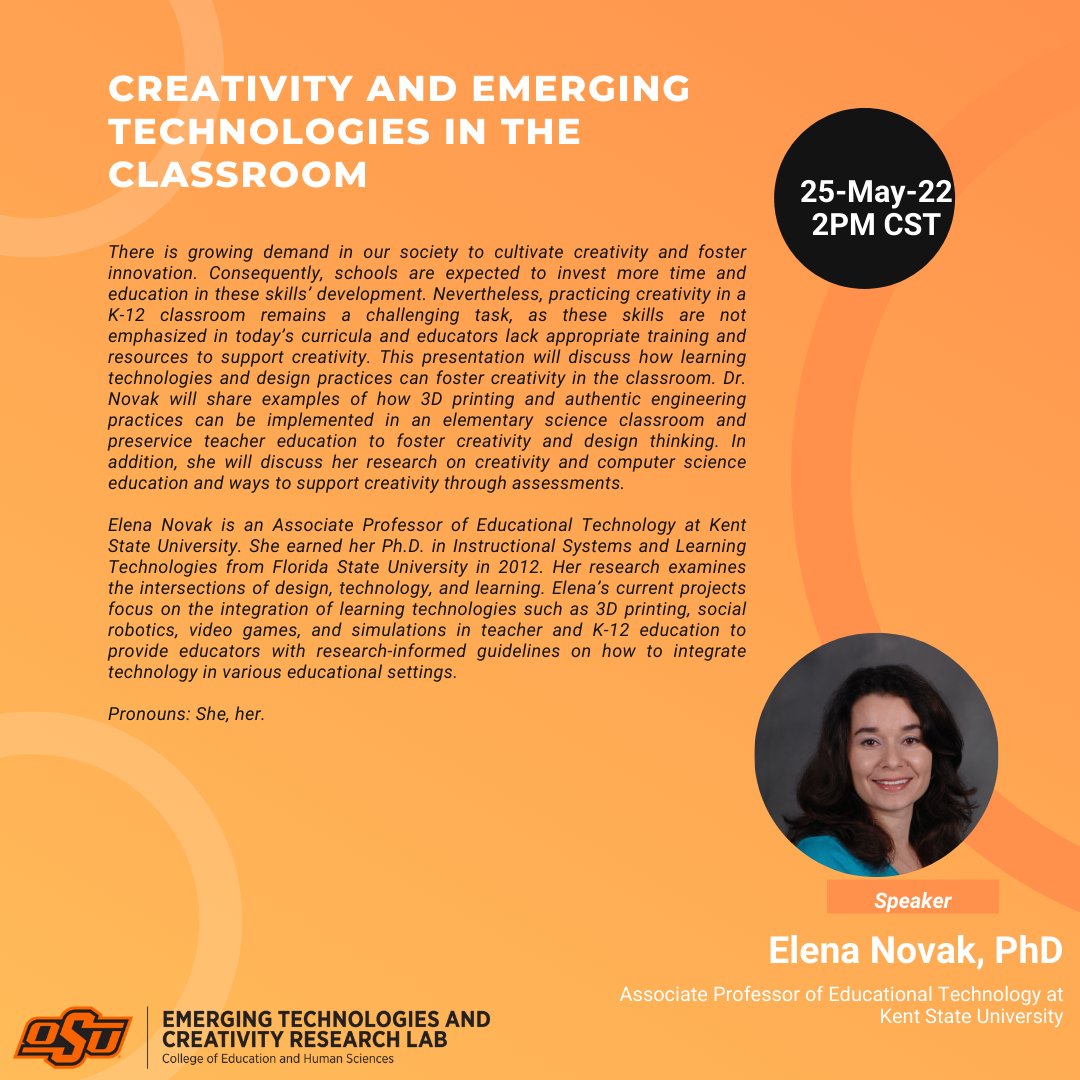 okstate_etc's tweet photo. Join us for the ETC Research Lab's 2022 Speakers Series: "Creativity and Emerging Technologies in the Classroom" featuring Elena Novak, PhD on Wednesday, 25th May @ 2:00pm CST. Register at https://t.co/Eqvl4sQ0Ax.
@tutaleni
@okstate_ehs
@okstate_etc https://t.co/nU3FsuHPvU