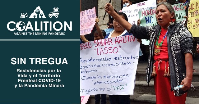 MiningPandemic's tweet photo. Tomorrow, we will be publishing No Reprieve, our report documenting the intersecting impacts of COVID-19 and the mining industry in Latin America. This report is the product of over two years of participatory research and collaboration across nine countries: stay tuned! https://t.co/ngXXGUNiJM