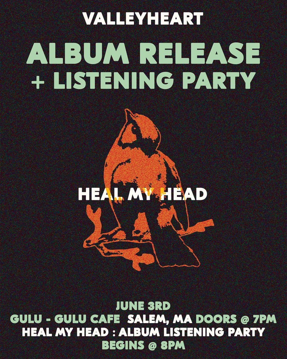 valleyheartma's tweet photo. HOMETOWN ‘HEAL MY HEAD’ RELEASE LISTENING PARTY🎉 

6.3 / all ages / $5 / 7pm / salem MA / we are listening to the album straight through, studio footage, Q&amp;A after, drinks, fun stuff 

tickets: https://t.co/I0dTLOxfdl https://t.co/iLUzC5Yxxr