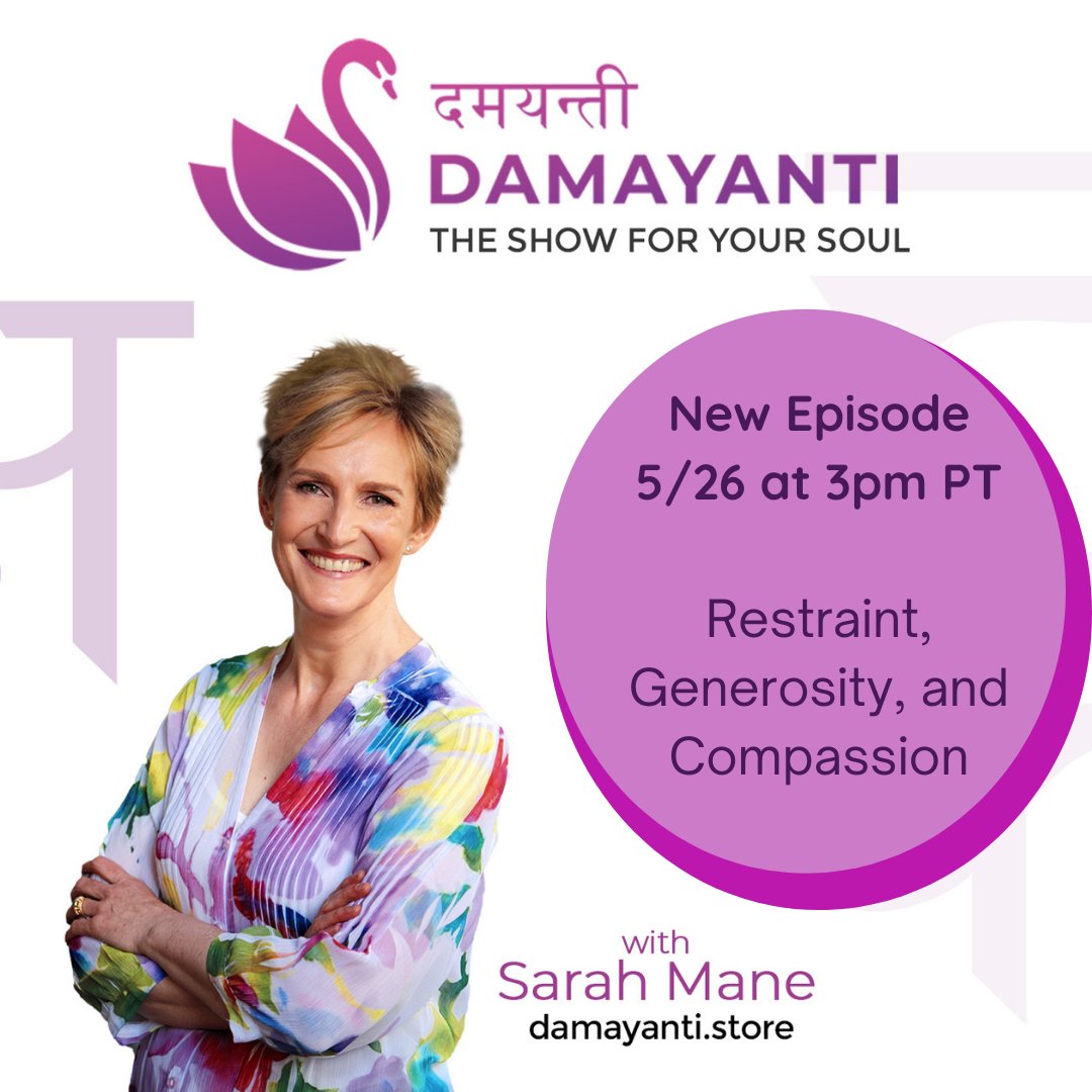 SarahManeCoach's tweet photo. Join Sarah as she uncovers the treasures of #restraint #generosity &amp; #compassion contained in a delightful and unexpected package! Tune in Thursday 5/26 at 3pm https://t.co/wcjXNpYHOm #consciousconfidence #soul #damayanti #sarahmane #sanskrit #wisdom  #coaching #author #teacher https://t.co/w6gPYeK14F