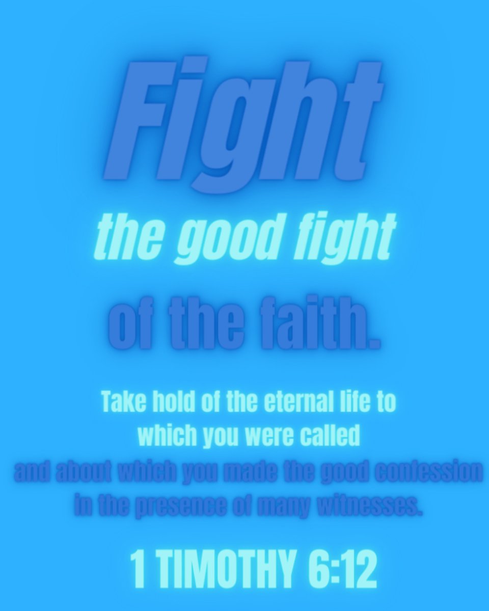 WBEncouragement's tweet photo. 1 Timothy 6:12 is available for Download at https://t.co/aERWi7zcb1 #fight #good #faith #eternal #life #eternalgold #confessions #good #witness #timothy #Christians #christianity #christianwallpapers, #biblical, #bibleverse, #biblicalwallpapers https://t.co/7phA97G709