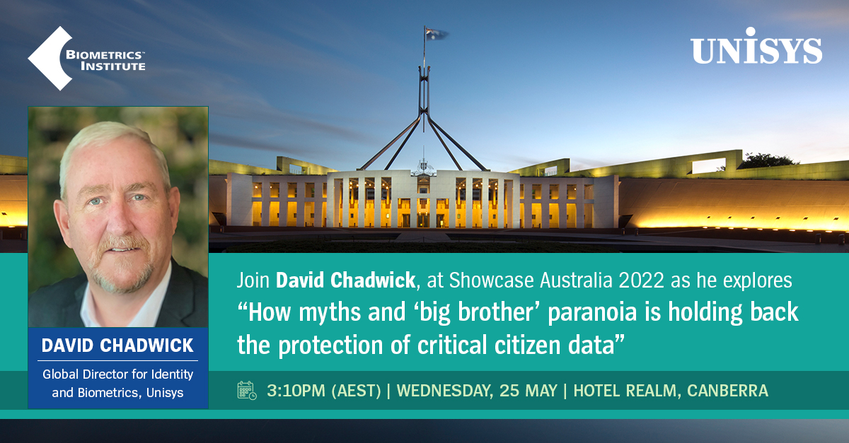 UnisysAPAC's tweet photo. Join David Chadwick tomorrow, 3:10pm, at the Biometrics Institute Showcase Australia in Canberra to learn about the common myths we need to bust to start seeing our identity as a national asset. Learn more: https://t.co/EKqnT6575I https://t.co/dcCPH9MLKT