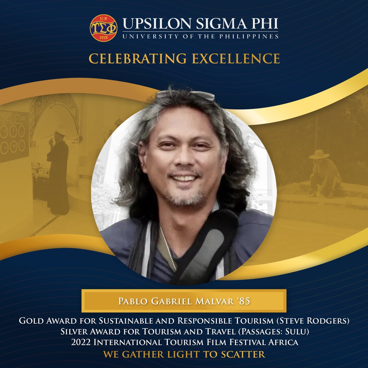 upsilonsigmaphi's tweet photo. The #UpsilonSigmaPhi congratulates Fellow Gabriel R. Malvar '85 and The Extra MILE Productions as "Steve Rodgers" and "Passages: Sulu" were awarded the Gold for Sustainable and Responsible Tourism and the Silver for Tourism and Travel at the 2022 @_ITFFA.

#SiningUSP https://t.co/ihJuWaP609