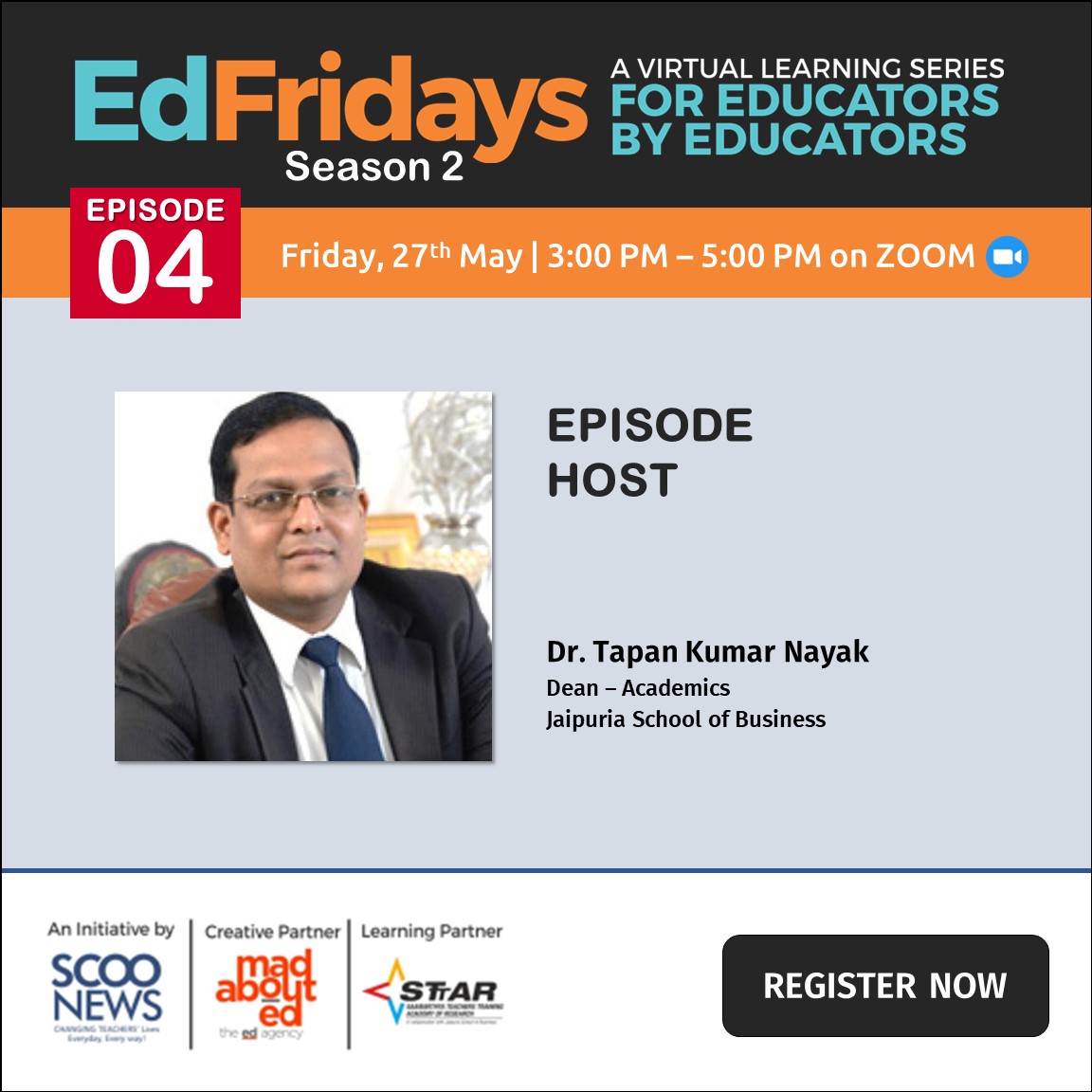 MadAboutEd's tweet photo. We are honoured to have Dr. Tapan Kumar Nayak, Dean - Academics, Jaipuria School of Business as the host for #EdFridays #Season2 Episode 4

REGISTER NOW at https://t.co/p6bGRm8crR https://t.co/bvaGIFXFUt