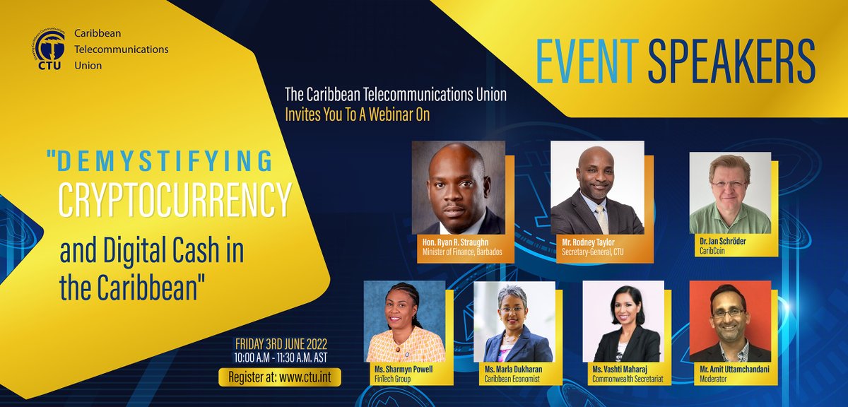 Register for the webinar on Demystifying #Cryptocurrency and Digital Cash in the #Caribbean to learn from industry experts and thought leaders participating as Speakers.

Register at: ctu.int/event/demystif…