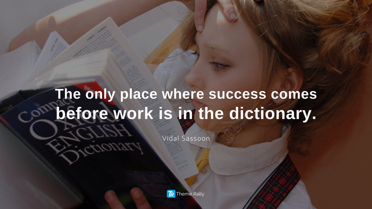 themerally's tweet photo. “The only place success comes before work is in the dictionary.”

#quote #quotes https://t.co/LFlO1E42ig