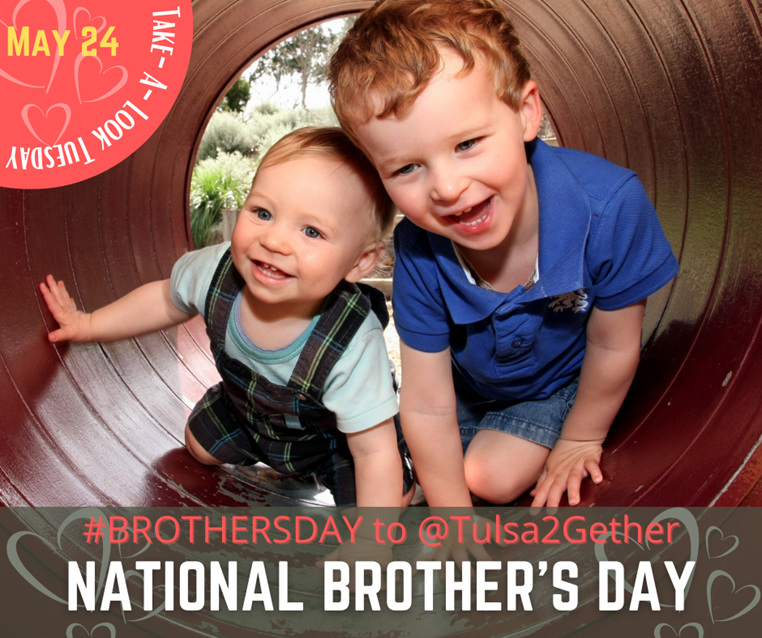 Tulsa2gether's tweet photo. For this edition of #TakeALook Tuesday, we are celebrating National #BrothersDay! So, reach out to your brother and let them know how much you care and don't forget to share images of you and your beloved brother! @TeamJonesTulsa @K_Keyy_J @RachaelShephe19 @MelanieScouten1 @TJ https://t.co/SrwvbmQuNT