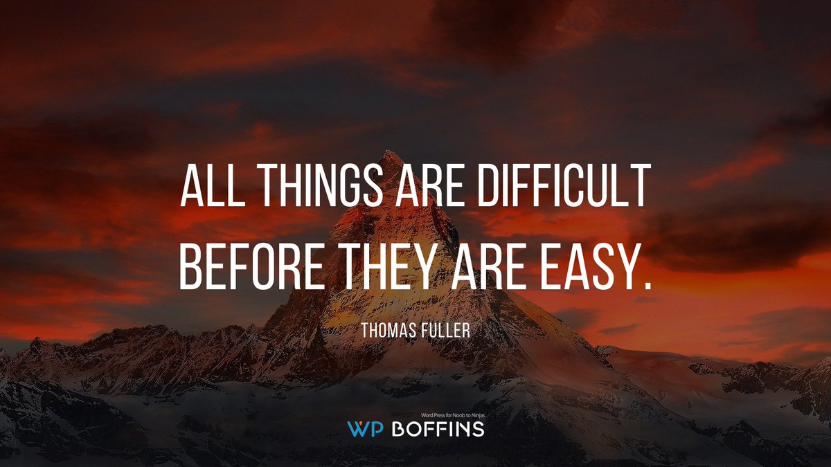 WPBoffins's tweet photo. “All things are difficult before they are easy.”
--Thomas Fuller--

#quotes #quote #ThomasFuller https://t.co/O2aMn9VpGO