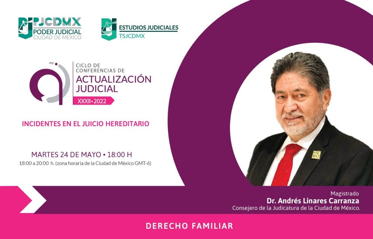 PJCDMX's tweet photo. No te pierdas hoy a las 18:00h el inicio de la conferencia en linea “Incidentes en el juicio hereditario”, a cargo del Consejero de la Judicatura de la #CDMX, Dr. Andrés Linares Carranza a través de nuestro canal de YouTube.👇 https://t.co/MycQYegUxD https://t.co/35wJAUEWR4