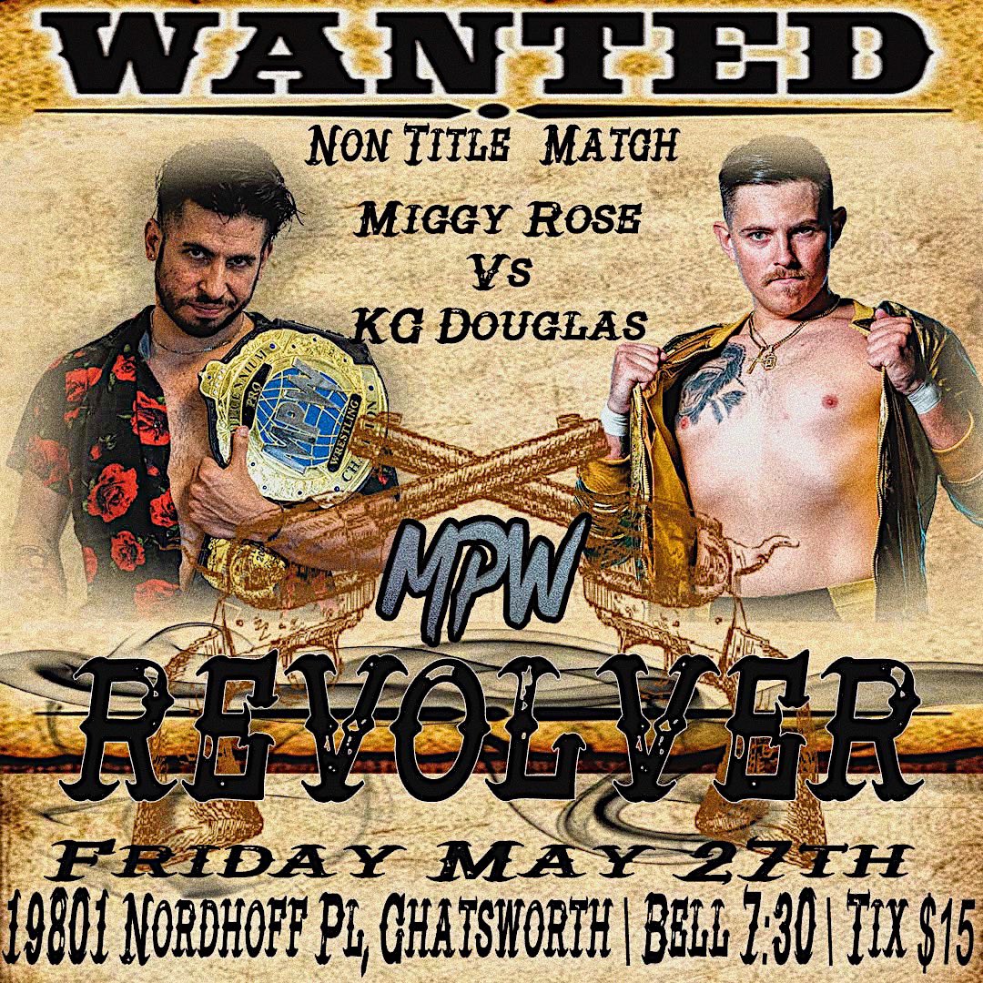 MPW_CA's tweet photo. Match update! MPW Champion Miggy Rose will now go one on one with KC Douglas who will be making his MPW Debut this Friday at Revolver! https://t.co/wB8N15NTju