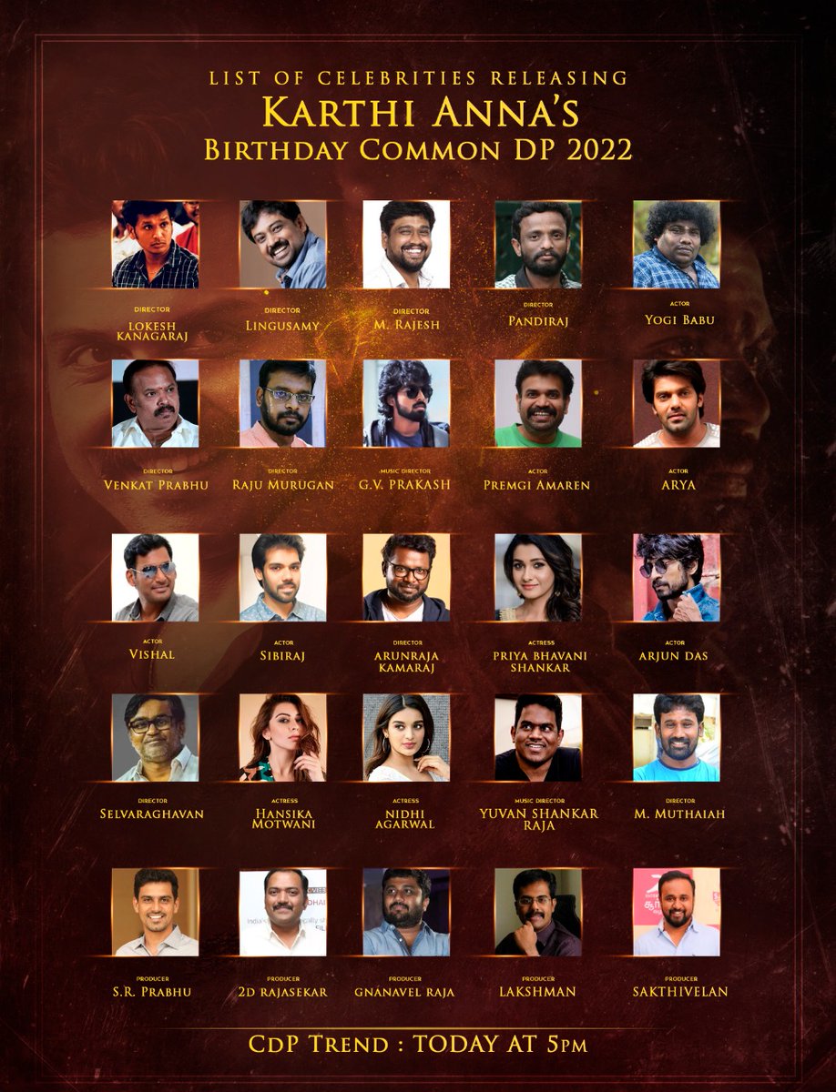 Hari_Socialist's tweet photo. • Here We Go The List Of Celebrities Releasing Our @Karthi_Offl ❤️Anna's Birthday Common DP 2022, Trend Today 5PM!! 

#HappyBirthdayKarthiCDP | #HappyBirthdayKarthi | #HBDKarthi

@Suriya_offl | @Karthi_Offl

#Viruman | #Sardar | @prabhu_sr | @rajsekarpandian | @kegvraja https://t.co/r31wRSVFPY