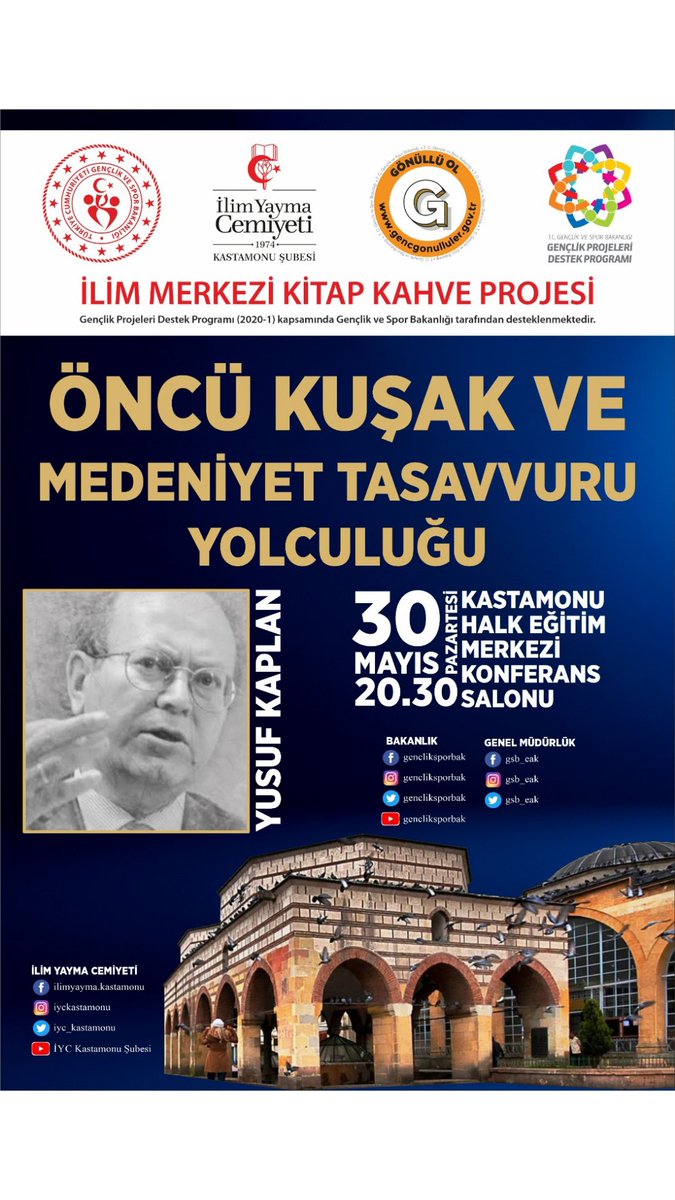 30 Mayıs (pazartesi) Kastamonu Halk Eğitim Merkezi Konferans Salonunda İlim Yayma Cemiyetinin bünyesinde düzenlenen  kitap kahve projesinin kapanış konferansı düzenlenecektir. Konferansımıza değerli yazar sayın Yusuf Kaplan teşrif edeceklerdir. 
<a href="/yenisafakwriter/">yusuf kaplan</a>