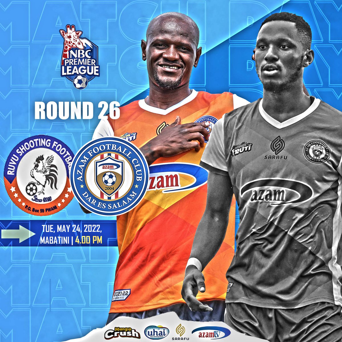 azamfc's tweet photo. 🚨 M A T C H  D A Y 🚨
🆚 Ruvu Shooting
🏆 NBC Premier League
🛡 Round 26
🏟 Mabatini Stadium
⏰ 4.00 PM (E.A.T)

Go Go Go Azam FC!!! 💪

#WeAreAzamFC #TimuBoraBidhaaBora https://t.co/9n5q6Ilysd
