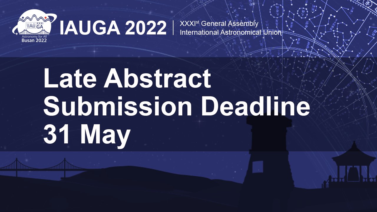 Astro Union on Twitter "Reminder! Late abstract submission for 