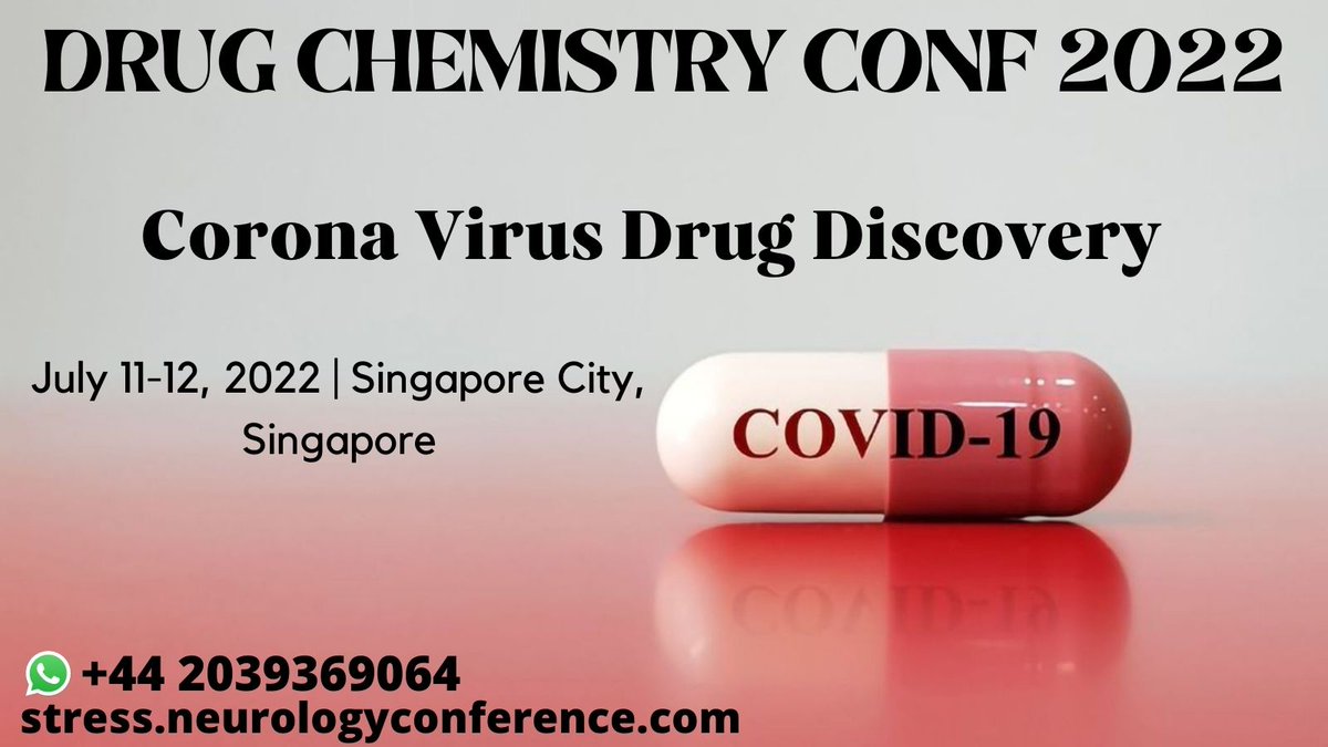 2022Stress's tweet photo. 3rd International Conference onDrug Chemistry
COVID-19 drug development is the research process to develop preventative therapeutic prescription drugs that would alleviate the severity of coronavirus disease 
What's app: +44 2039369064
Mail: meevents@memeetings.com https://t.co/CXgQEGJyTy