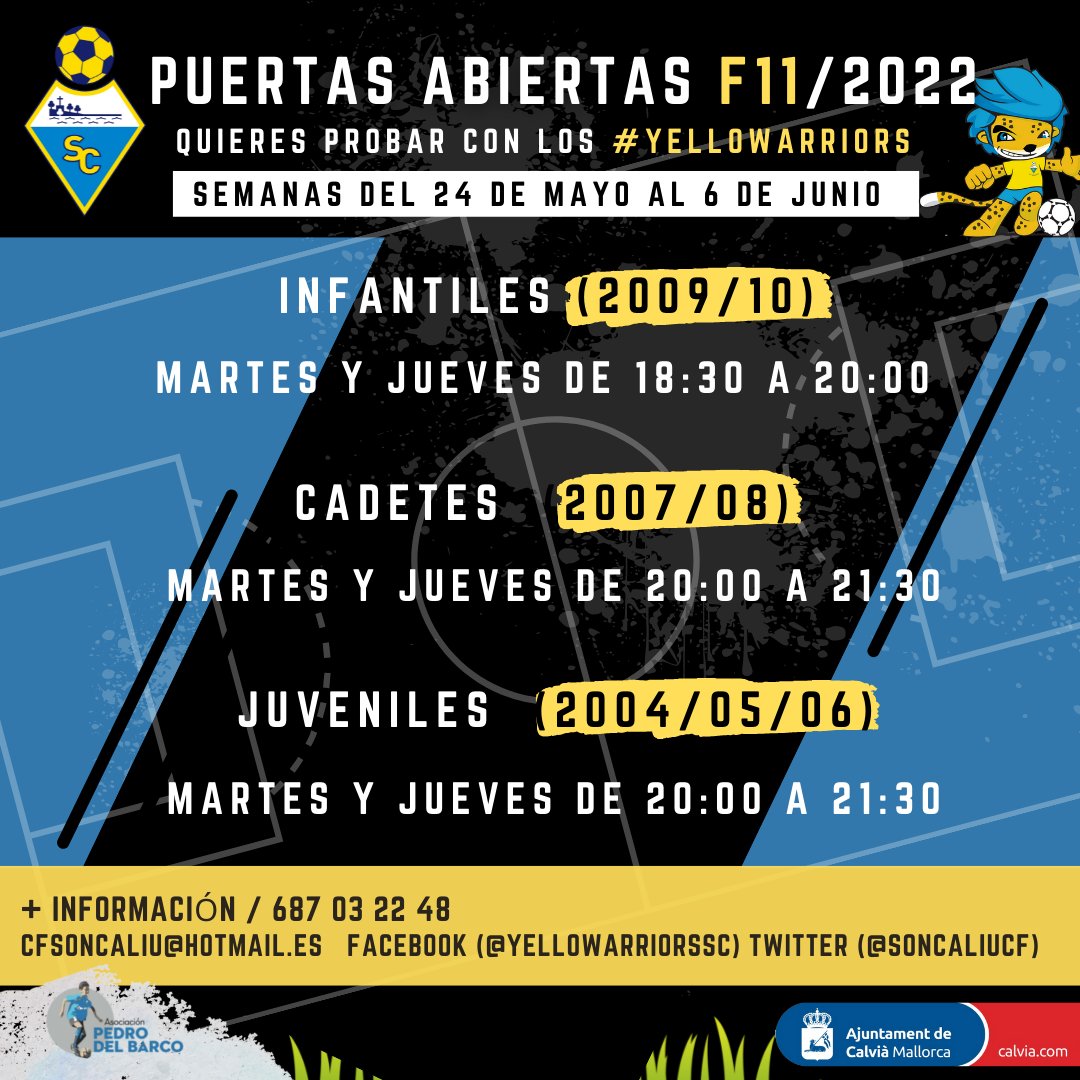 Quieres formar parte de la familia #Yellowarrior 🇺🇦. Puertas abiertas F11 del 26/05 al 09/06.
-Cadetes(2007/08) y juveniles (2004/05/06) martes y jueves de 20:00 a 21:30
-Infantil (2009 y 2010) martes y jueves de 18:30 a 20:00
CAMPO F11 Son Caliu. +Info 687 03 22 48