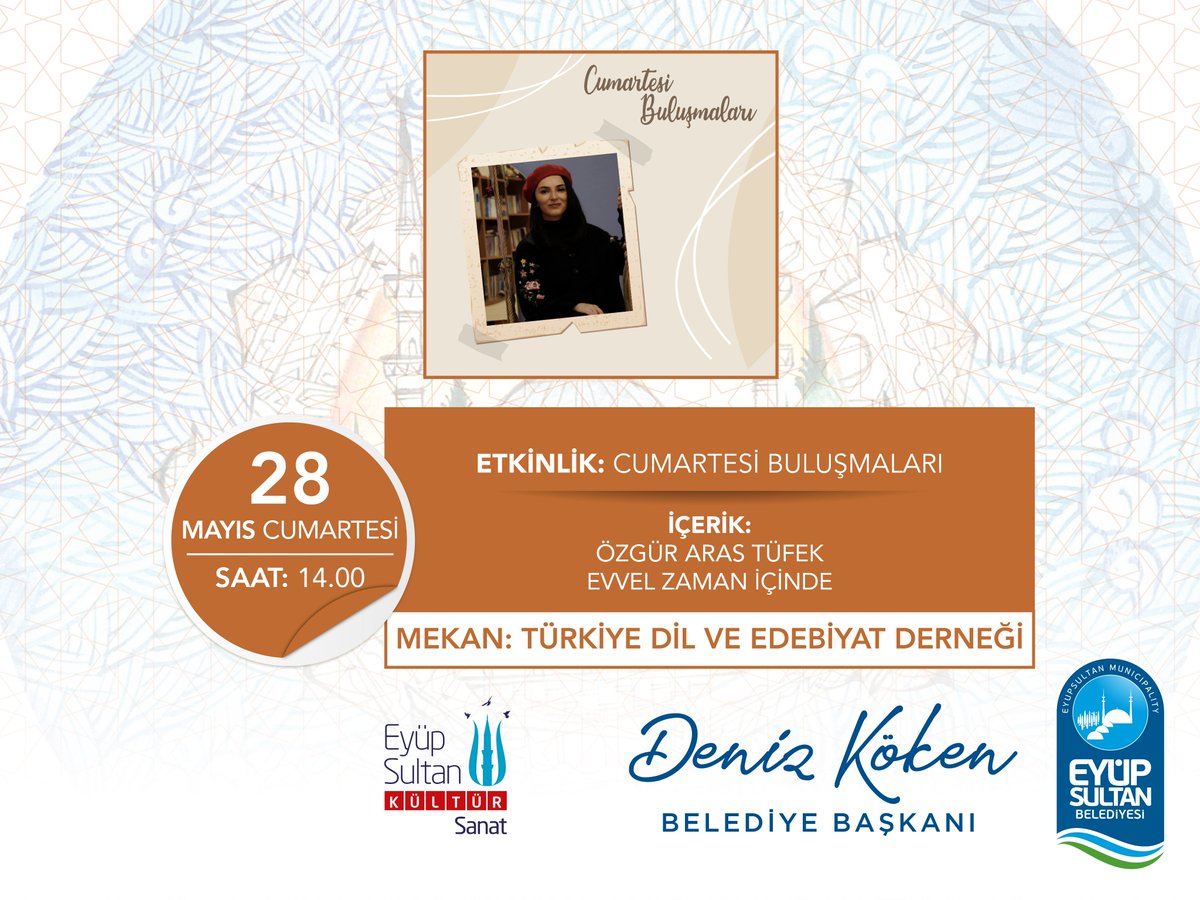 Eyüpsultan Kültür Sanat (@eyupkultursanat) on Twitter photo Özgür Aras Tüfek'in katılımlarıyla "Evvel Zaman İçinde" başlıklı Cumartesi Buluşmaları etkinliğimize davetlisiniz.
Tarih - Saat: 28 Mayıs - 20:30 🕑
Mekan: Türkiye Dil ve Edebiyat Derneği 🏛
<a href="/ArasTfek/">Özgür Aras Tüfek</a>
<a href="/DenizKoken/">Deniz Köken</a>
<a href="/eyupbelediyesi/">Eyüpsultan Belediyesi</a> Özgür Aras Tüfek'in katılımlarıyla "Evvel Zaman İçinde" başlıklı Cumartesi Buluşmaları etkinliğimize davetlisiniz.
Tarih - Saat: 28 Mayıs - 20:30 🕑
Mekan: Türkiye Dil ve Edebiyat Derneği 🏛
<a href="/ArasTfek/">Özgür Aras Tüfek</a>
<a href="/DenizKoken/">Deniz Köken</a>
<a href="/eyupbelediyesi/">Eyüpsultan Belediyesi</a>