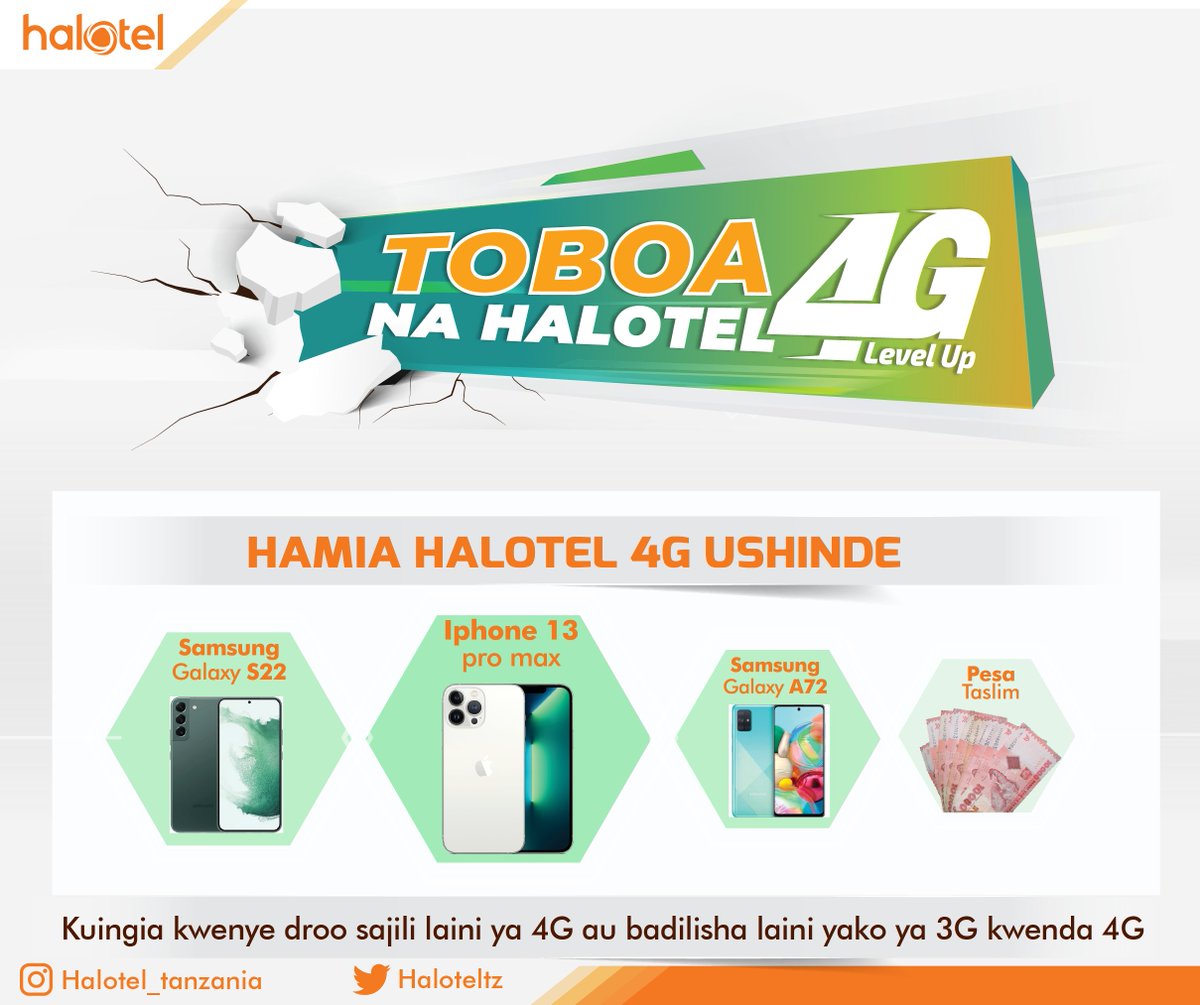 TzHalotel's tweet photo. @Haloteltz SHINDA zawadi Iphone 13 ProMax, Samsung S22, Samsung A72 au pesa taslim kiurahisiiii. Cha kufanya sajili laini ya 4G au badilisha laini yako ya 3G kwenda 4G kisha na uingie kwenye droo ya #ToboaNaHalotel4G https://t.co/0Hay6q2O6s