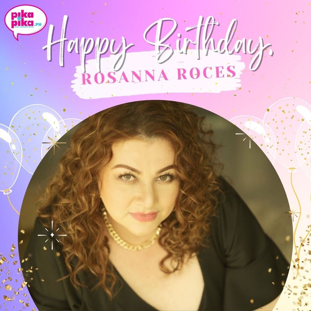 Happy birthday, Ms. Rosanna Roces! May your special day be filled with love and cheers.    