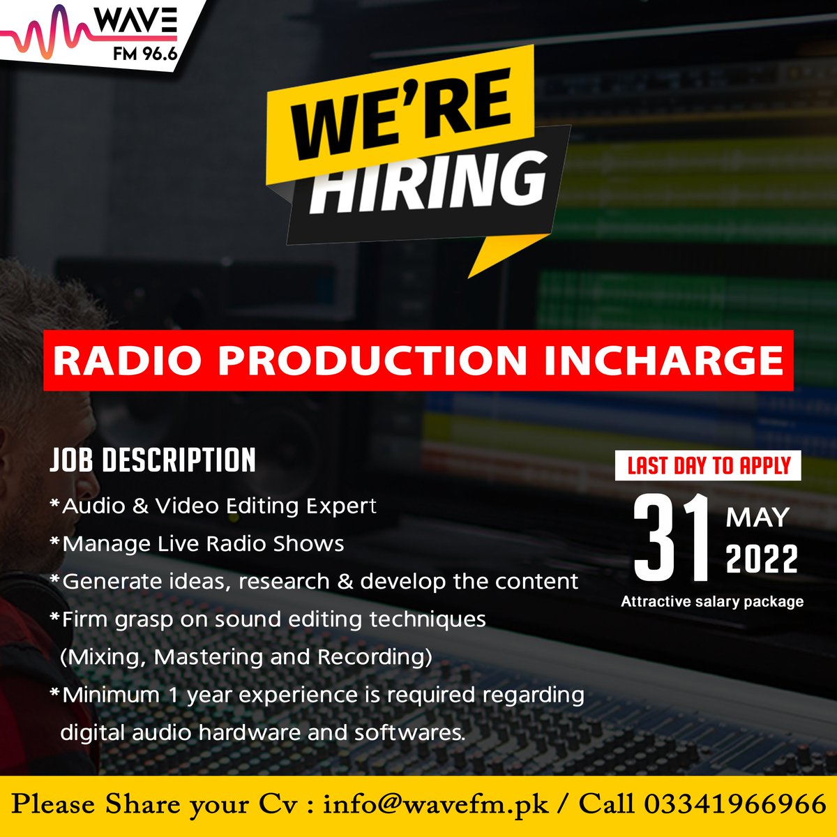 WaveFM966's tweet image. We Re Hiring Radio Production incharge 

Email yours Resume (CV): 
info@wavefm.pk / zeeshan.ahmed@tuf.edu.pk

WhatsApp or Call for More information Dial Now : 03341966966 

#radioproduction #productionincharge #hiring #Faisalabad