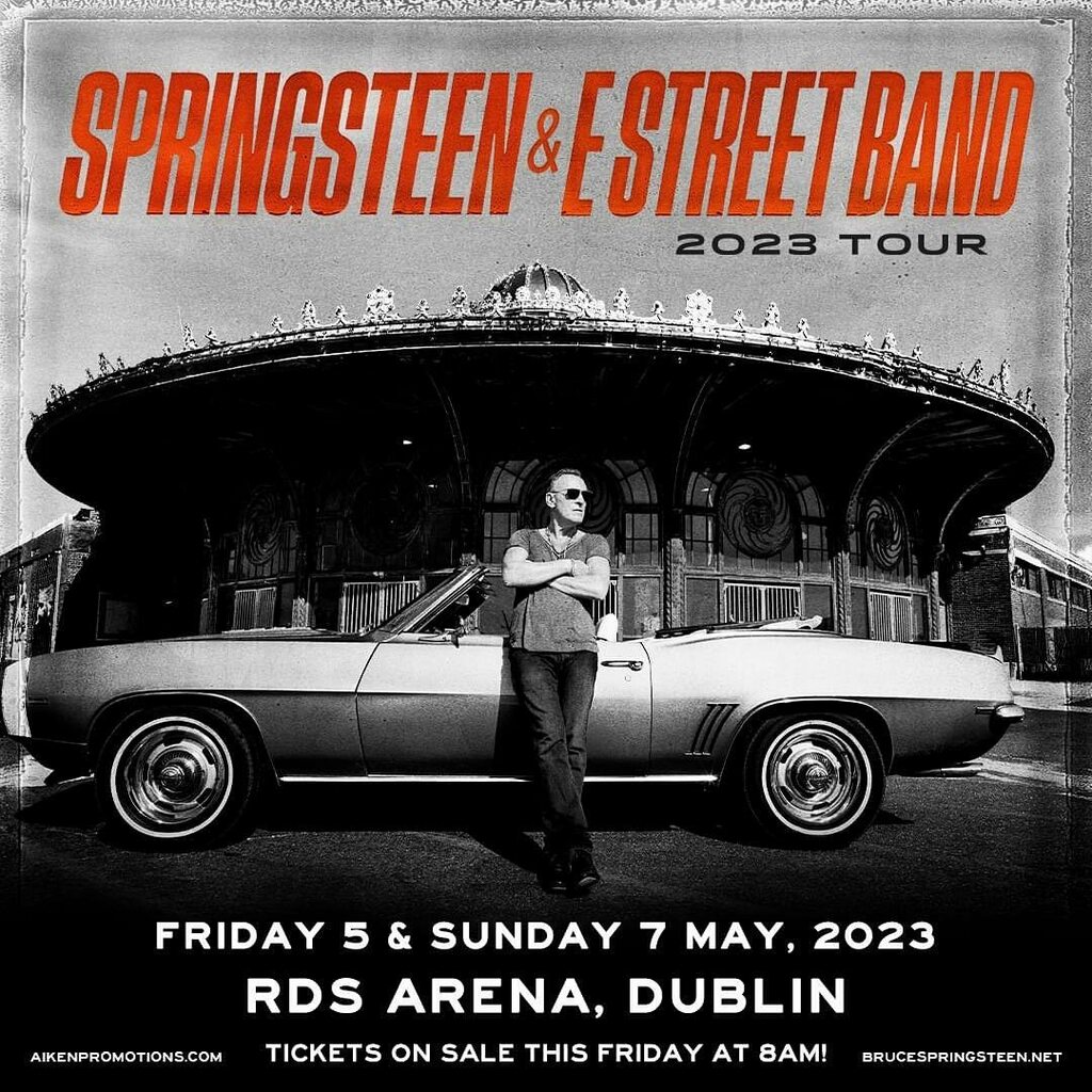 JUST ANNOUNCED: Bruce Springsteen and the legendary E Street Band have just announced a return to Dublin's RDS, on Friday 5 and Sunday 7 May 2023. Tickets are on sale Friday at 8am bit.ly/3Grw21X