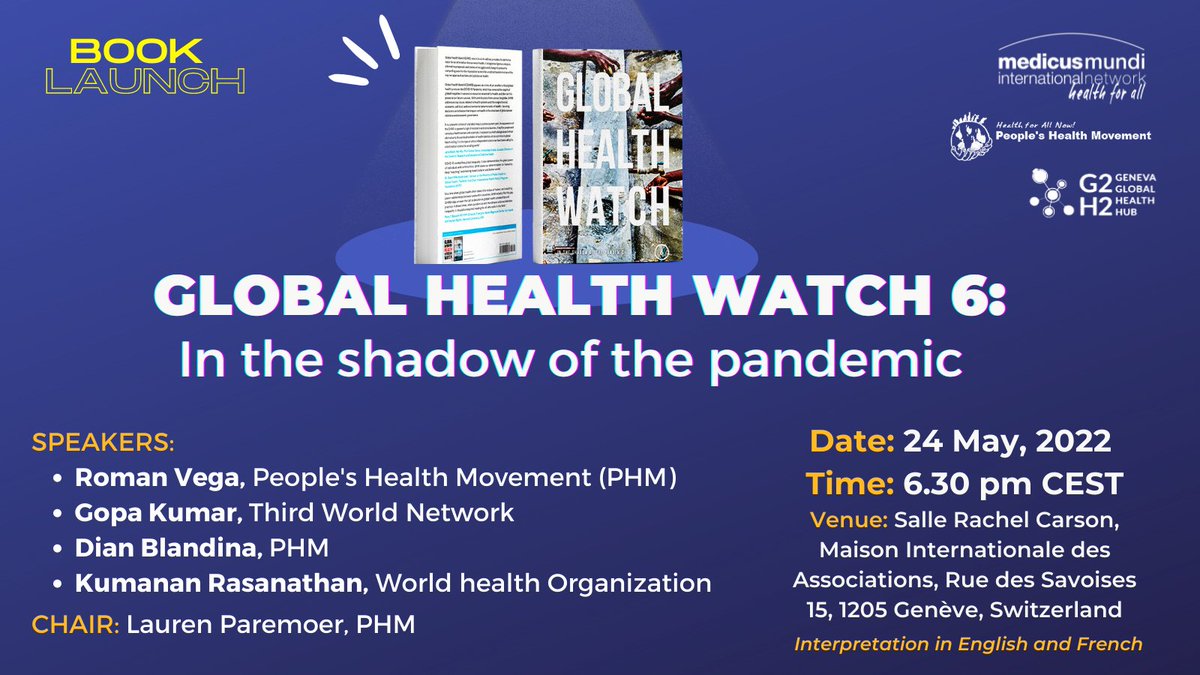 People's Health Movement (@phmglobal) on Twitter photo PHM, <a href="/mmi_updates/">Medicus Mundi International Network</a> & <a href="/G2H2_Geneva/">Geneva Global Health Hub (G2H2)</a> are launching the book #GHW6 today evening in Geneva. Join us if you are in the city. We are excited to meet friends in person after a long gap. :)
You can read introduction to the book here: bit.ly/3LUfMaR PHM, <a href="/mmi_updates/">Medicus Mundi International Network</a> & <a href="/G2H2_Geneva/">Geneva Global Health Hub (G2H2)</a> are launching the book #GHW6 today evening in Geneva. Join us if you are in the city. We are excited to meet friends in person after a long gap. :)
You can read introduction to the book here: bit.ly/3LUfMaR