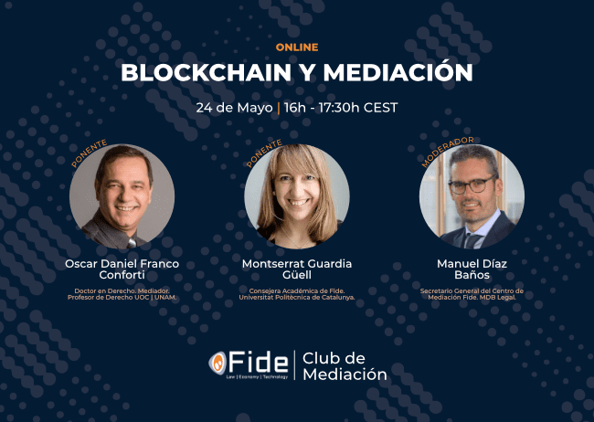 Hoy 24 de Mayo - 16:00h a 17:30h CEST estaré en el Club de Mediación Fide: BLOCKCHAIN Y MEDIACIÓN
Si deseas asistir, es imprescindible confirmar tu asistencia por email a Cynthia El Hindi (cynthia.elhindi@thinkfide.com).
#blockchain #legal #derecho #tecnología #innovación