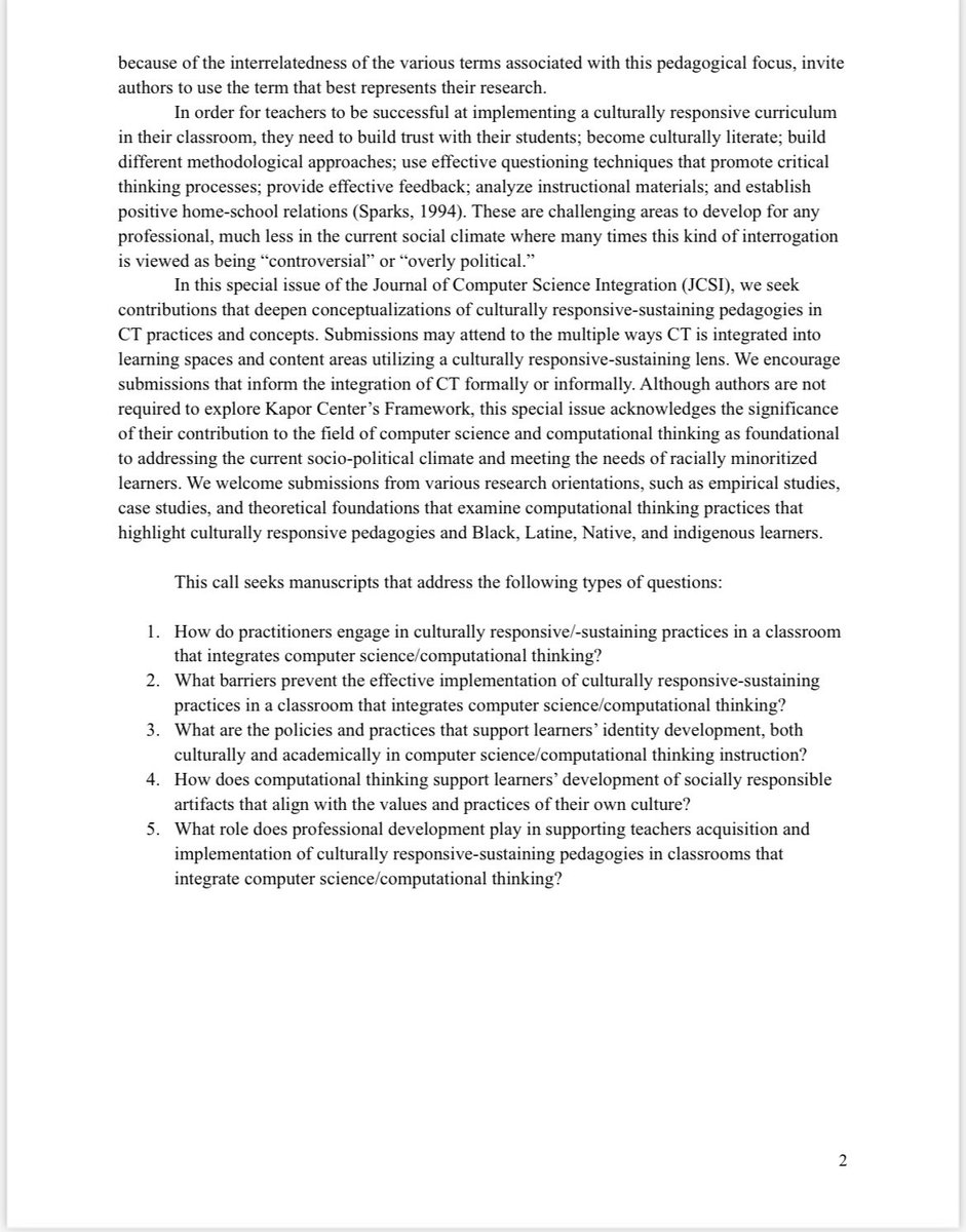 JCSIoaj's tweet image. We’ve got a Special Issue in the works on “The Incorporation of Computational Thinking and Culturally Responsive-Sustaining Pedagogy in K-12 Learning Spaces” w/guest eds @rhadad @Friedamca @ShanaVWhite &amp;amp; co-editor @NicolRHoward.
Abstracts due 6/1: jcsi@redlands@edu #RESPECT2022