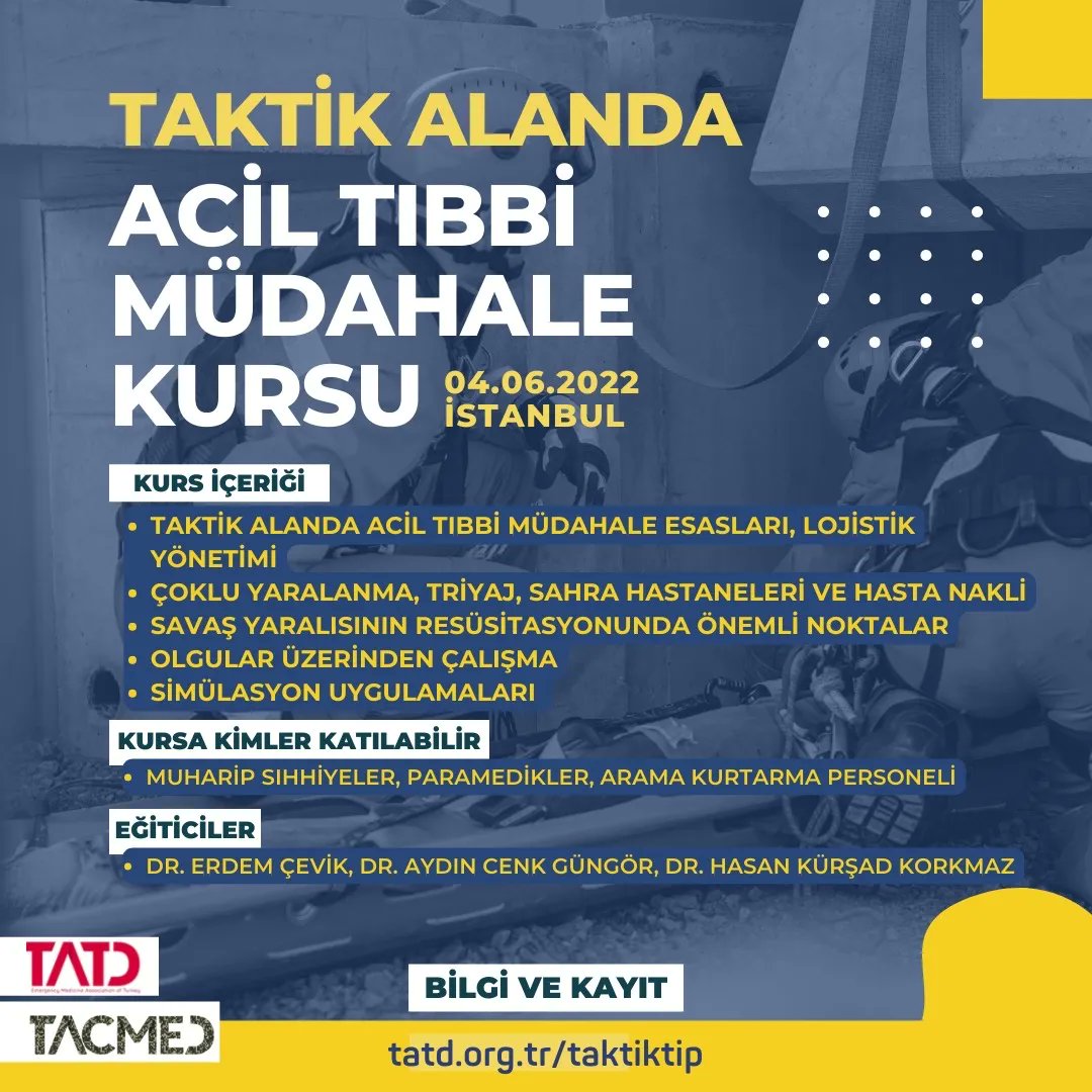 TrTATD's tweet photo. Taktik alanda acil tıbbi Müdahale Kursu, 4 Haziran 2022’de Sultan 2. Abdülhamid Han Eğitim ve Araştırma Hastanesi’nde düzenlenecektir. Bilgi ve kayıt için https://t.co/vB1U5Xczaj adresini ziyaret edebilirsiniz. @TTacmed https://t.co/eO4Wtb3tQY