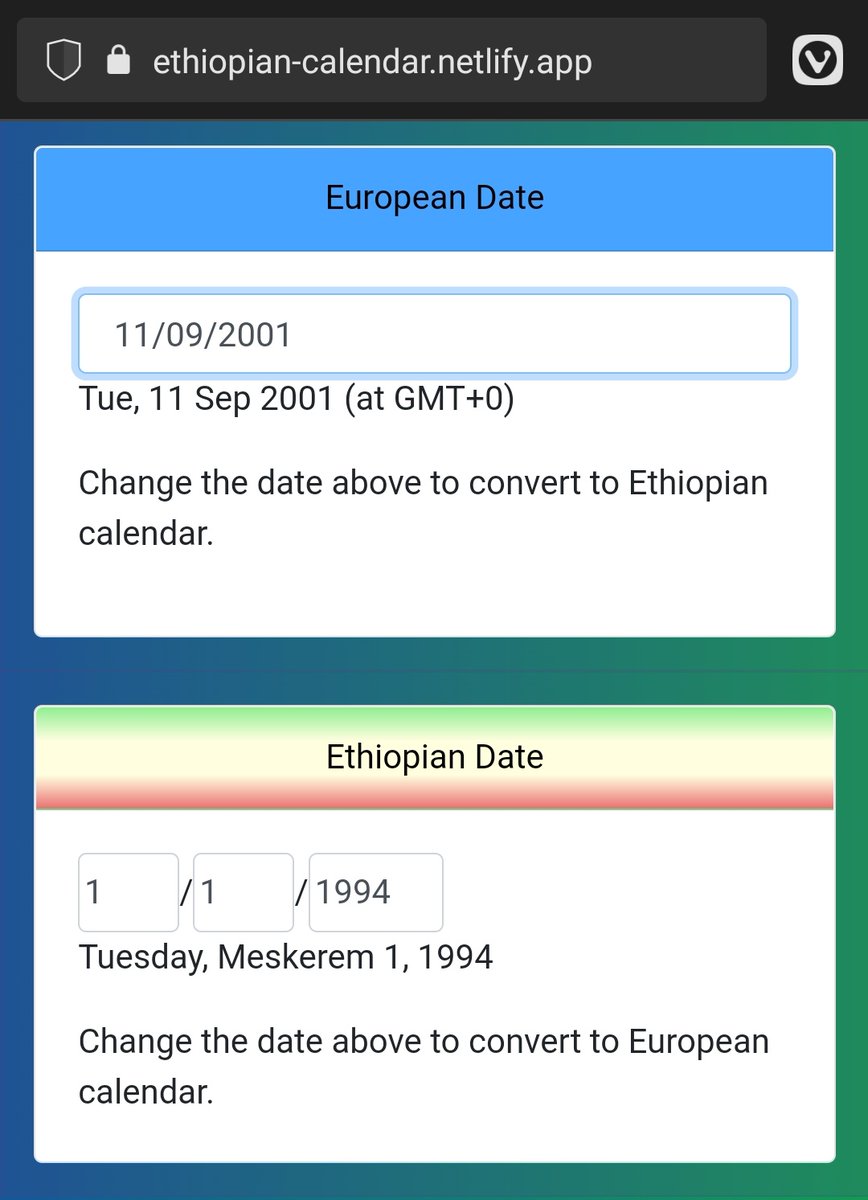 DCartley's tweet photo. @MEarth86 @Mooinique1 You seen the Ethiopian calendar? It is run like the Mayan, like 13 months of the year each with 28 days which is way more logical and 1 extra dayfor the new year. If you type in historic dates like 11-9-2001 you get very interesting results. https://t.co/qeas3camgZ