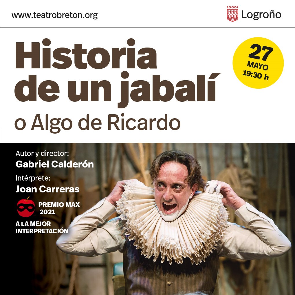 TeatroBreton's tweet photo. 🎭| HISTORIA DE UN JABALÍ o algo de Ricardo
 🎟https://t.co/EwDmacs16R📌VIE 27/05  ⏰ 19:30 h ⏳1 h 10'
👉 Autoría y dirección: Gabriel Calderón
👉 con: Joan Carreras🏆 Premio Max al mejor actor
🔗ℹ️ https://t.co/7n05rZ3BLw 🎥https://t.co/HnRUidHrvV
📸 #FelipeMena @AytoLogrono https://t.co/Gu28rRfhLl
