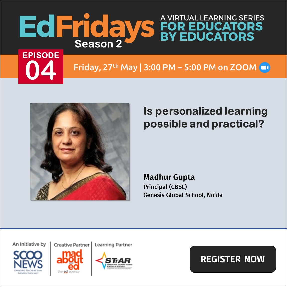 MadAboutEd's tweet photo. We are honoured to have Madhur Gupta, Principal (CBSE), Genesis Global School, Noida as a session moderator for #EdFridays #Season2 Episode 4

REGISTER NOW at https://t.co/p6bGRmqlFZ https://t.co/UL3jqfa9WP